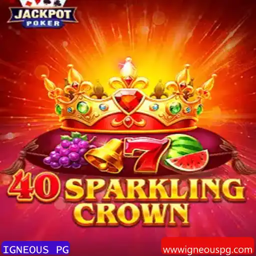 Descubra o Jogo 40SparklingCrown: Um Aventuroso Mergulho no Mundo de IGNEOUS PG